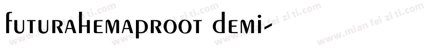 futurahemaproot demi字体转换